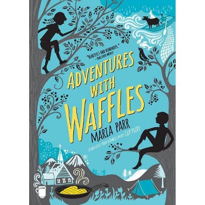 Adventures with Waffles - by  Maria Parr (Paperback)