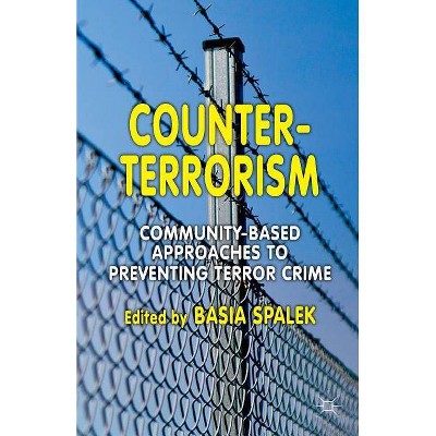 Counter-Terrorism - by  B Spalek (Paperback)