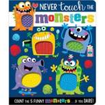 Never Touch the Monsters (Board Book)