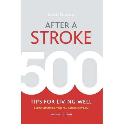 After a Stroke - 2nd Edition by  Cleo Hutton (Paperback)