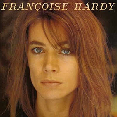 Francoise Hardy - J'ecoute De La Musique Saoule (Vinyl)