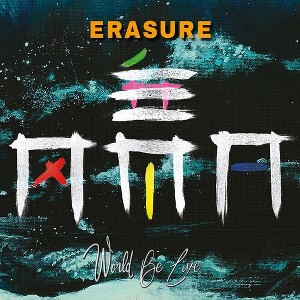 Erasure - World Be Live (CD) - 1 of 1