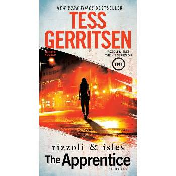 The Apprentice - (Rizzoli & Isles) by  Tess Gerritsen (Paperback)