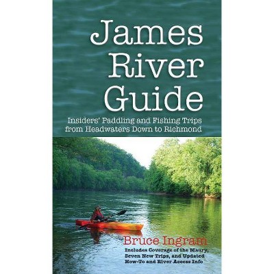 James River Guide - by  Bruce Ingram (Paperback)