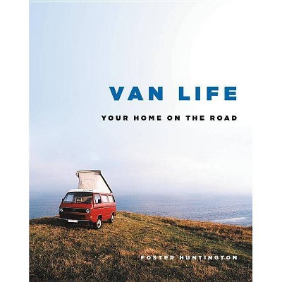 Van Life - (Hardcover)