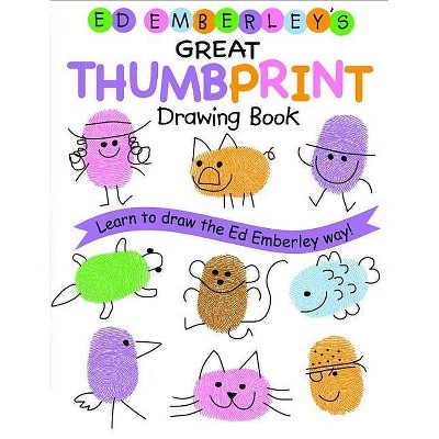 Ed Emberley's Great Thumbprint Drawing Book - (Paperback)