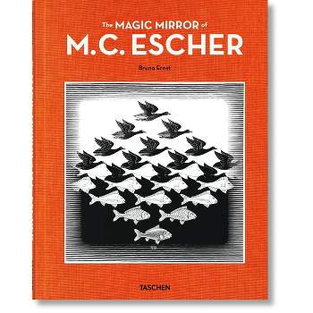 The Magic Mirror of M.C. Escher - by  Bruno Ernst (Hardcover)