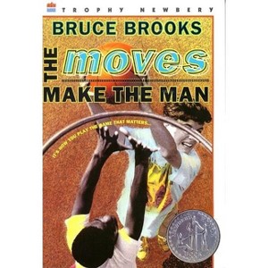 The Moves Make the Man - by  Bruce Brooks (Paperback) - 1 of 1