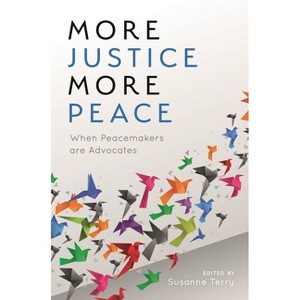 More Justice, More Peace - (Acr Practitioner's Guide) by  Susanne Terry (Paperback) - 1 of 1