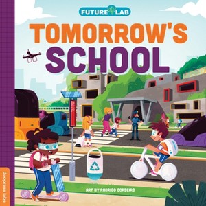 Future Lab: Tomorrow's School - by  Duopress Labs (Board Book) - 1 of 1