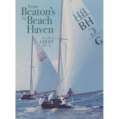 From Beaton's to Beach Haven - by  William W Fortenbaugh (Hardcover)