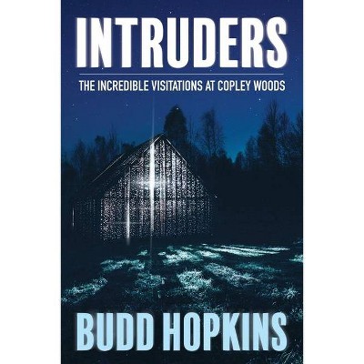 Intruders - by  Budd Hopkins (Paperback)