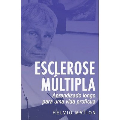 Esclerose Múltipla - by  Ana Luisa Anker (Paperback)