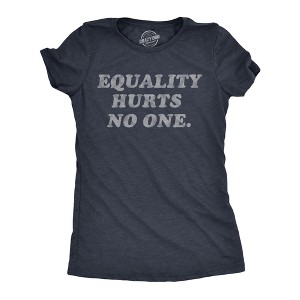 Womens Equality Hurts No One T Shirt Awesome Equal Rights Advocate Tee For Ladies - Crazy Dog Women's T Shirt - 1 of 4