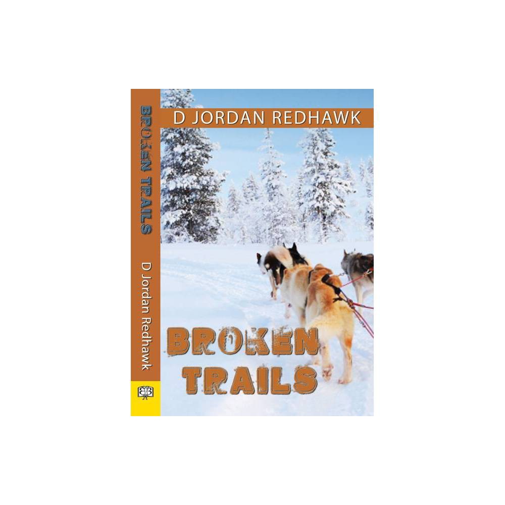 ISBN 9781594933899 product image for Broken Trails - by D Jordan Redhawk (Paperback) | upcitemdb.com