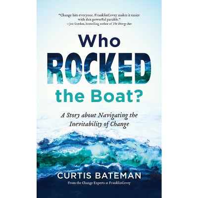 Who Rocked the Boat? - by  Curtis Bateman (Paperback)