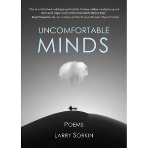 Uncomfortable Minds - by  Larry Sorkin (Paperback) - 1 of 1