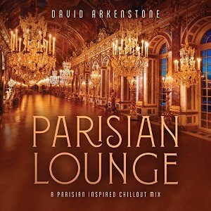 David Arkenstone - Parisian Lounge (CD) - 1 of 1