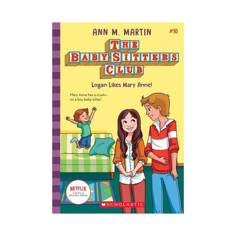 Logan Likes Mary Anne! - (Baby-Sitters Club) by Ann M Martin (Paperback), 1 of 2