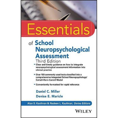 Essentials of School Neuropsychological Assessment - (Essentials of Psychological Assessment) 3rd Edition by  Daniel C Miller & Denise E Maricle