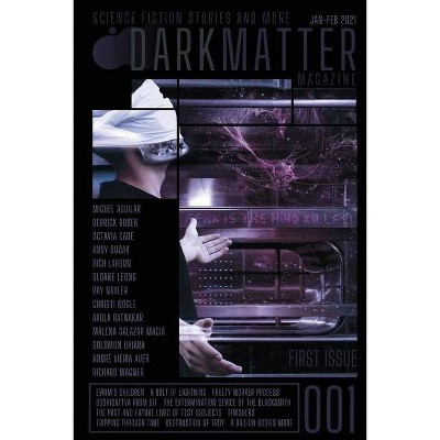 Dark Matter Magazine Issue 001 - by  Rob Carroll (Paperback)