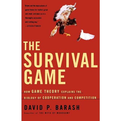 The Survival Game - by  David P Barash (Paperback)