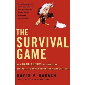 The Survival Game - by  David P Barash (Paperback) - 1 of 1