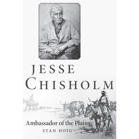 Jesse Chisholm By Stan Hoig (paperback) Target
