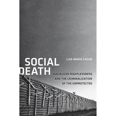 Social Death - (Nation of Nations) by  Lisa Marie Cacho (Paperback)