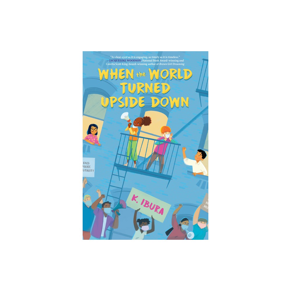 When the World Turned Upside Down - by K Ibura (Hardcover)