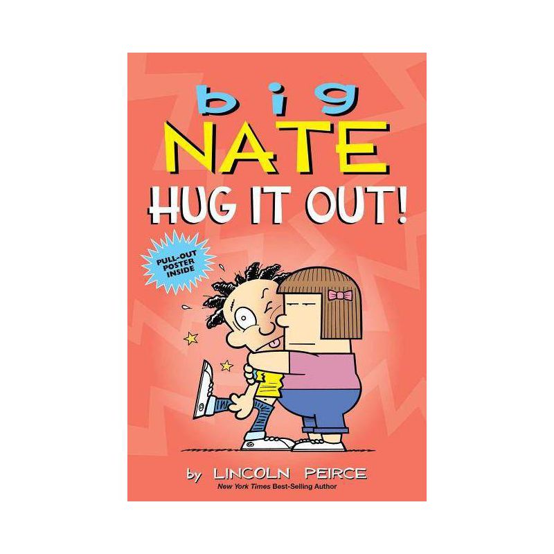Big Nate: Hug It Out! - By Lincoln Peirce ( Paperback ), 1 of 2
