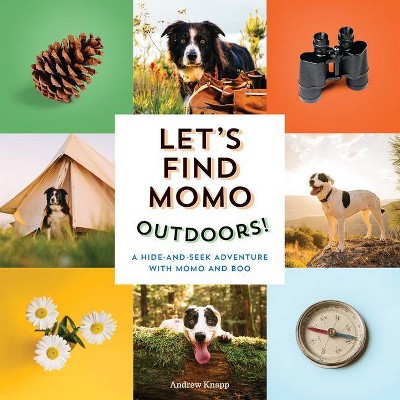 Let's Find Momo Outdoors! - by  Andrew Knapp (Board Book)