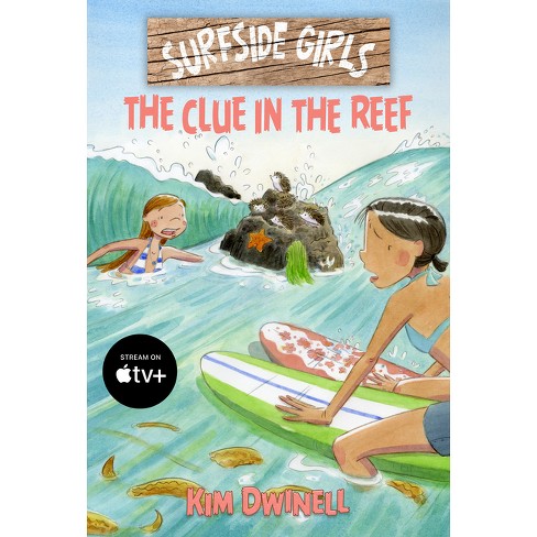 Surfside Girls: The Clue in the Reef - by  Kim Dwinell (Paperback) - image 1 of 1