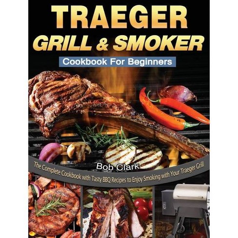 Traeger grill hotsell recipe book