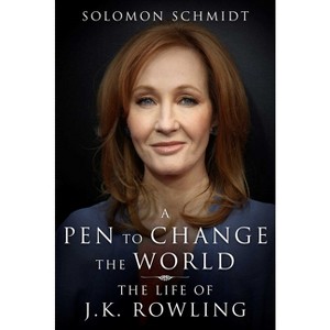 A Pen to Change the World - by  Solomon Schmidt (Hardcover) - 1 of 1