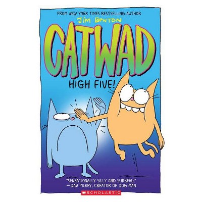 High Five! (Catwad Book #5), Volume 5 - by Jim Benton (Paperback)