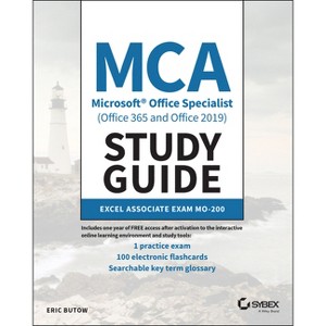 MCA Microsoft Office Specialist (Office 365 and Office 2019) Study Guide - by  Eric Butow (Paperback) - 1 of 1