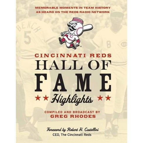 Cincinnati Reds Hall Of Fame Highlights - (paperback) : Target