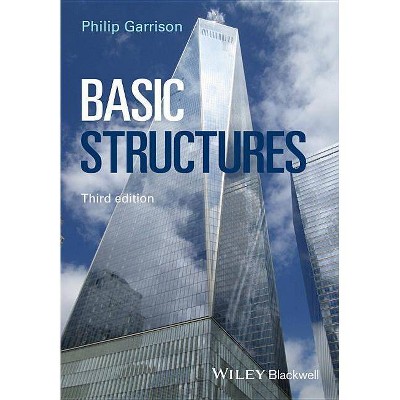 Basic Structures - 3rd Edition by  Philip Garrison (Paperback)