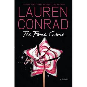 The Fame Game - by  Lauren Conrad (Paperback) - 1 of 1