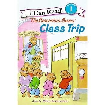 The Berenstain Bears' Class Trip - (I Can Read Level 1) by  Jan Berenstain & Mike Berenstain (Paperback)