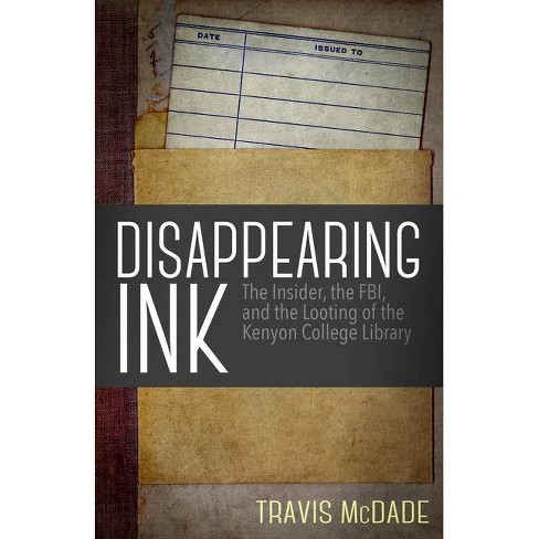 Disappearing Ink - Annotated By Travis Mcdade (paperback) : Target