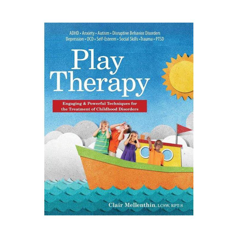 Play Therapy - by  Clair Mellenthin (Paperback), 1 of 2