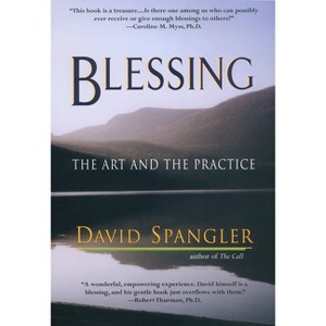 Blessing - by  David Spangler (Paperback) - 1 of 1
