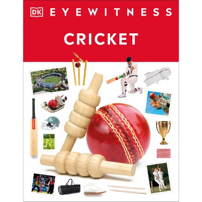 Eyewitness Cricket - (dk Eyewitness) By Dk : Target