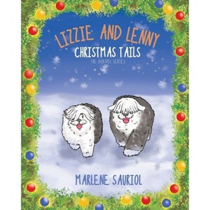 Lizzie and Lenny - (Bobtail) by  Marlene Sauriol (Paperback) - 1 of 1