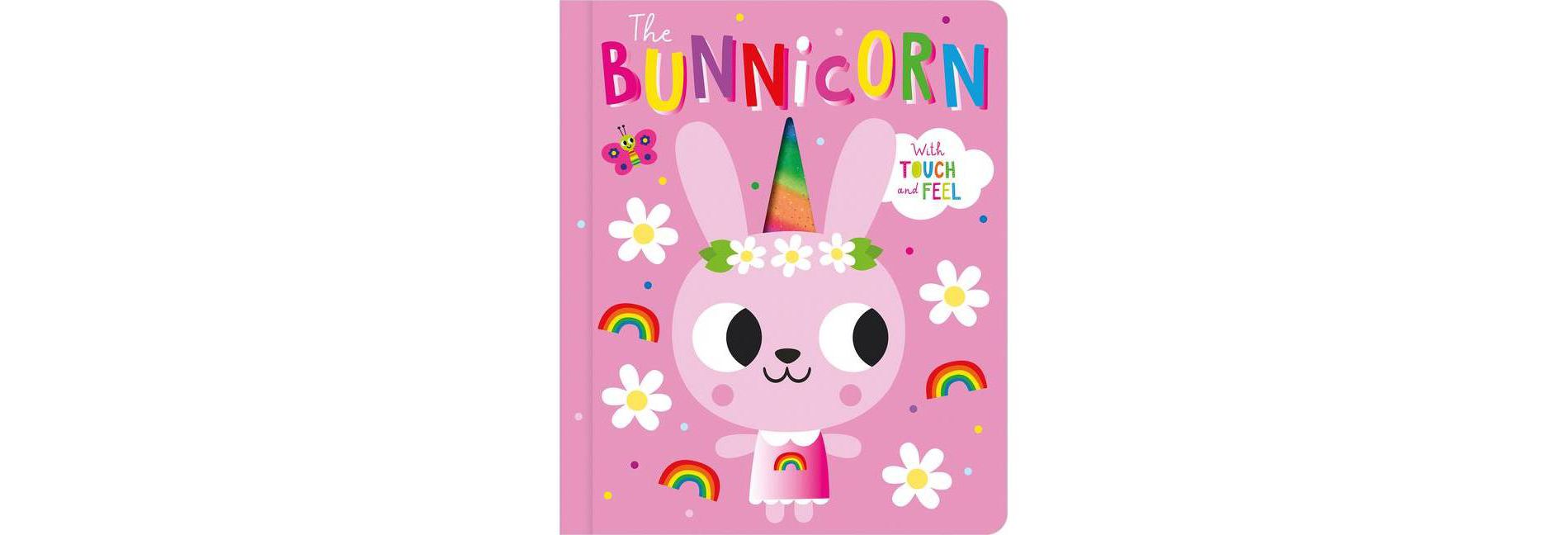 The Bunnicorn - by  Rosie Greening (Board Book)