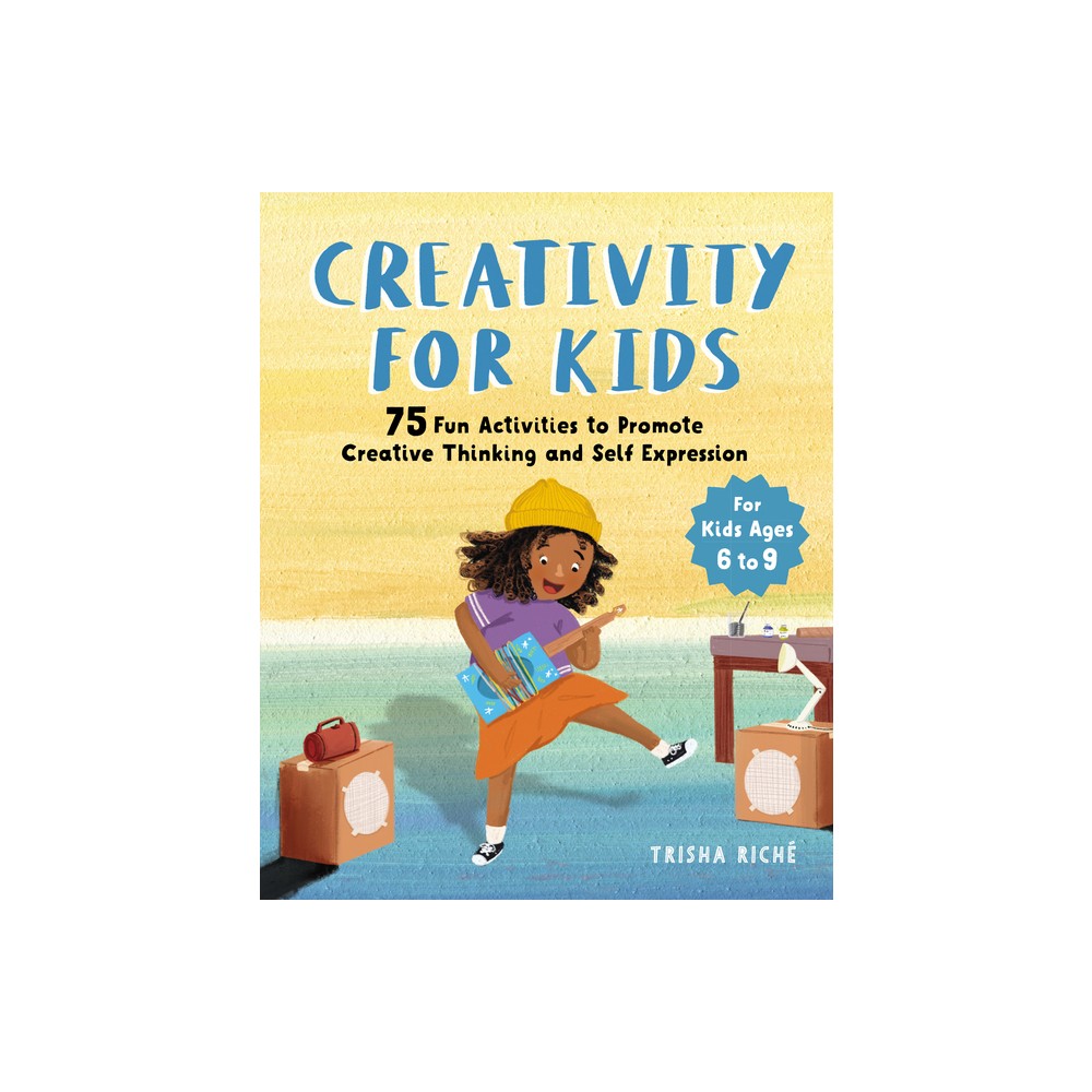 ISBN 9781646111923 product image for Creativity For Kids - By Trisha Riche ( Paperback ) | upcitemdb.com