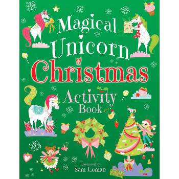 Magical Unicorn Christmas Activity Book - (Dover Christmas Activity Books for Kids) (Paperback)