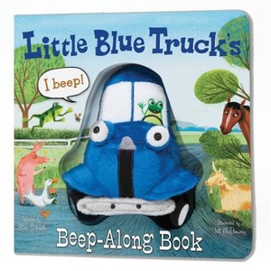 Little Blue Truck's Beep-Along Book ( Little Blue Truck) by Alice Schertle (Board Book) - 1 of 1